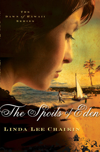 The Spoils Of Eden Chaikin Linda Lee