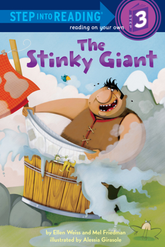 The Stinky Giant Ellen Weiss Mel Friedman