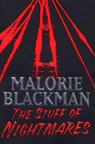 The Stuff Of Nightmares Malorie Blackman