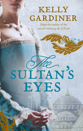 The Sultans Eyes Gardiner Kelly