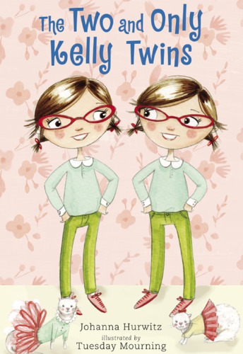 The Two And Only Kelly Twins Hurwitz Johanna