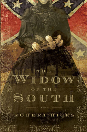 The Widow Of The South Hicks Robert