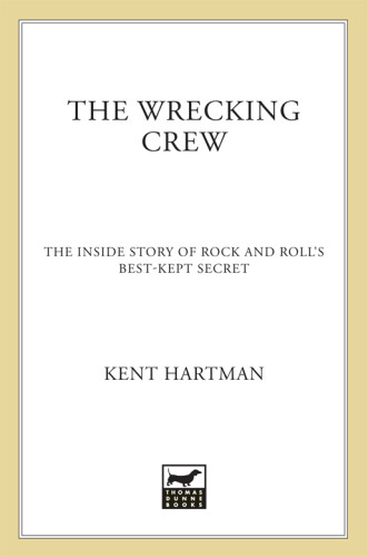 The Wrecking Crew Kent Hartman