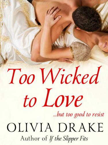 Too Wicked To Love Drake Olivia Smith Barbara Dawson