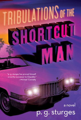 Tribulations Of The Shortcut Man Sturges G P Preston