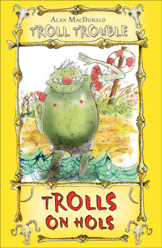 Trolls On Hols Trolls On Vacation Macdonald Alan