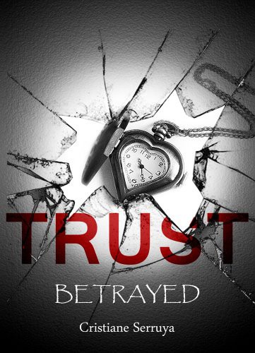 Trust Betrayed Serruya Christiane