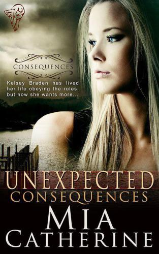 Unexpected Consequences Mia Catherine