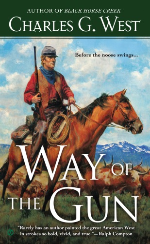 Way Of The Gun Charles G West