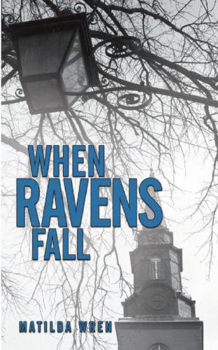 When Ravens Fall Wren Matilda