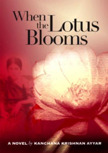 When The Lotus Blooms Ayyar Kanchana Krishnan