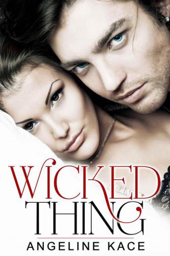 Wicked Thing Kace Angeline