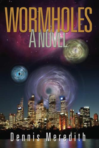 Wormholes Meredith Dennis