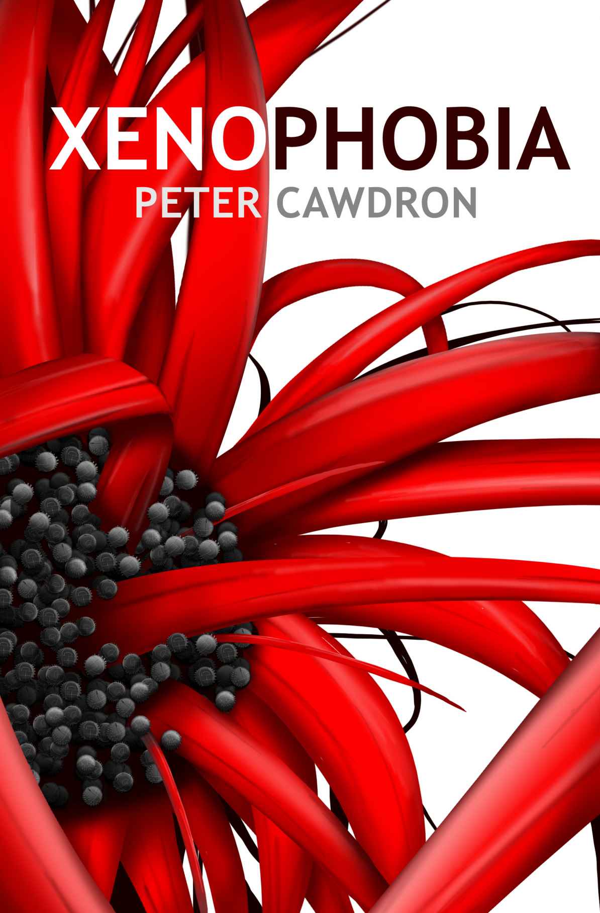 Xenophobia Cawdron Peter