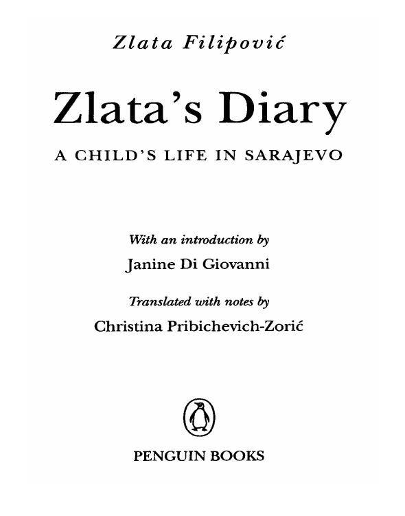 Zlatas Diary A Childs Life In Wartime Sarajevo Filipovic Zlata