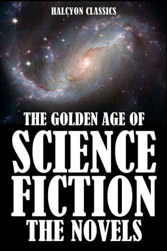 The Golden Age Of Science Fiction Novels Vol 01 1st Edition Various