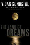 The Land Of Dreams Sundstl Vidar Nunnally Tiina