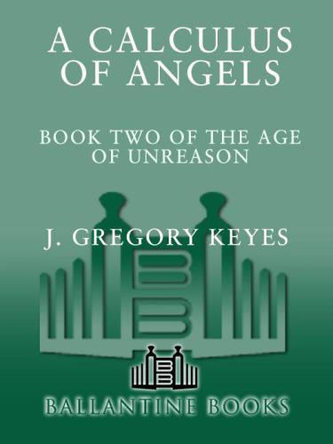 A Calculus Of Angels Keyes Greg