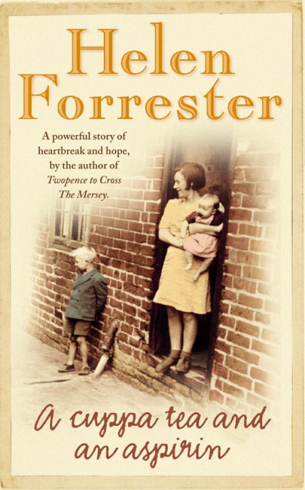 A Cuppa Tea And An Aspirin Helen Forrester
