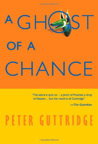 A Ghost Of A Chance Guttridge Peter