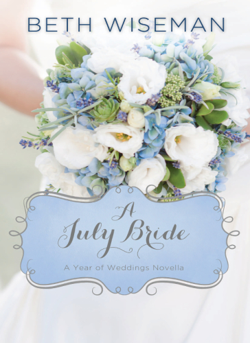 A July Bride Wiseman Beth
