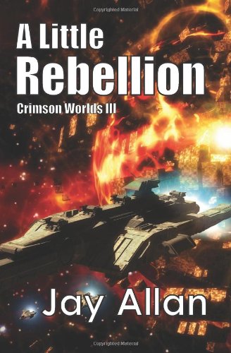 A Little Rebellion Jay Allan