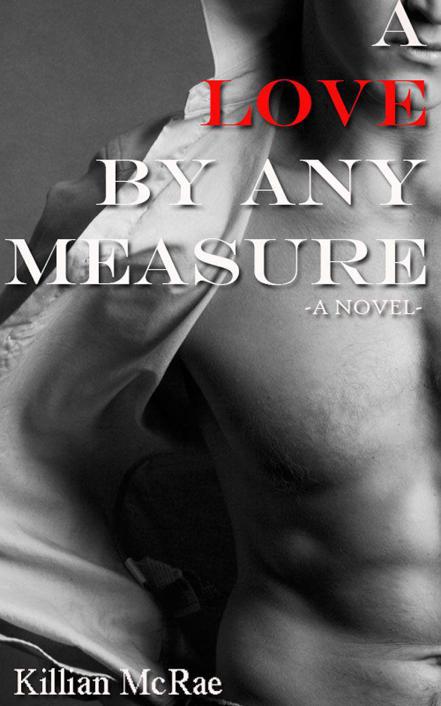 A Love By Any Measure Mcrae Killian