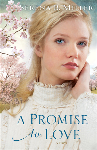 A Promise To Love Miller Serena B