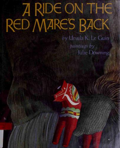 A Ride On The Red Mares Back Guin Ursula K Le