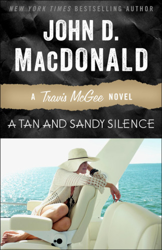 A Tan And Sandy Silence Macdonald John D