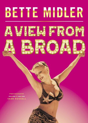 A View From A Broad Midler Bette