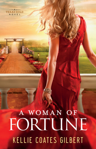 A Woman Of Fortune Kellie Coates Gilbert