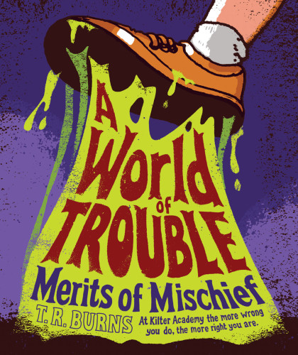 A World Of Trouble Burns T R