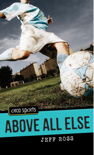 Above All Else Ross Jeff