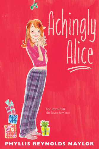 Achingly Alice Phyllis Reynolds Naylor