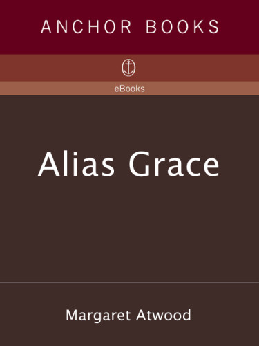Alias Grace Margaret Atwood