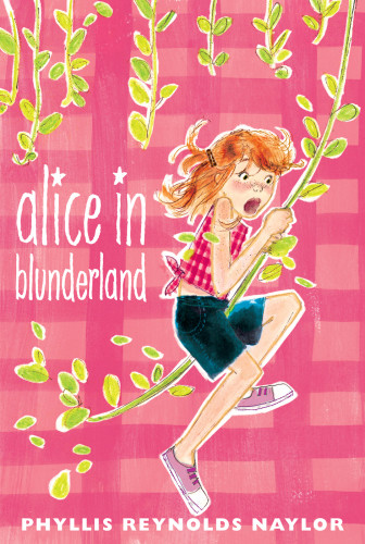 Alice In Blunderland Phyllis Reynolds Naylor
