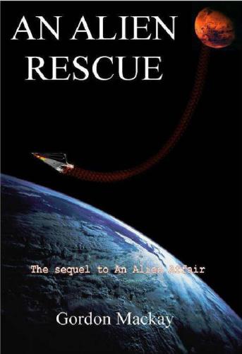An Alien Rescue Mackay Gordon