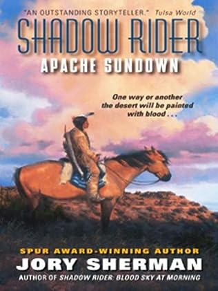 Shadow Rider 02 Apache Sundown Jory Sherman