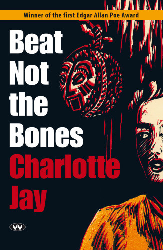 Beat Not The Bones Jay Charlotte