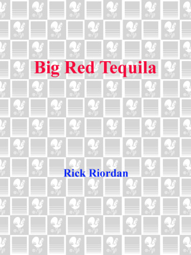 Big Red Tequila Riordan Rick