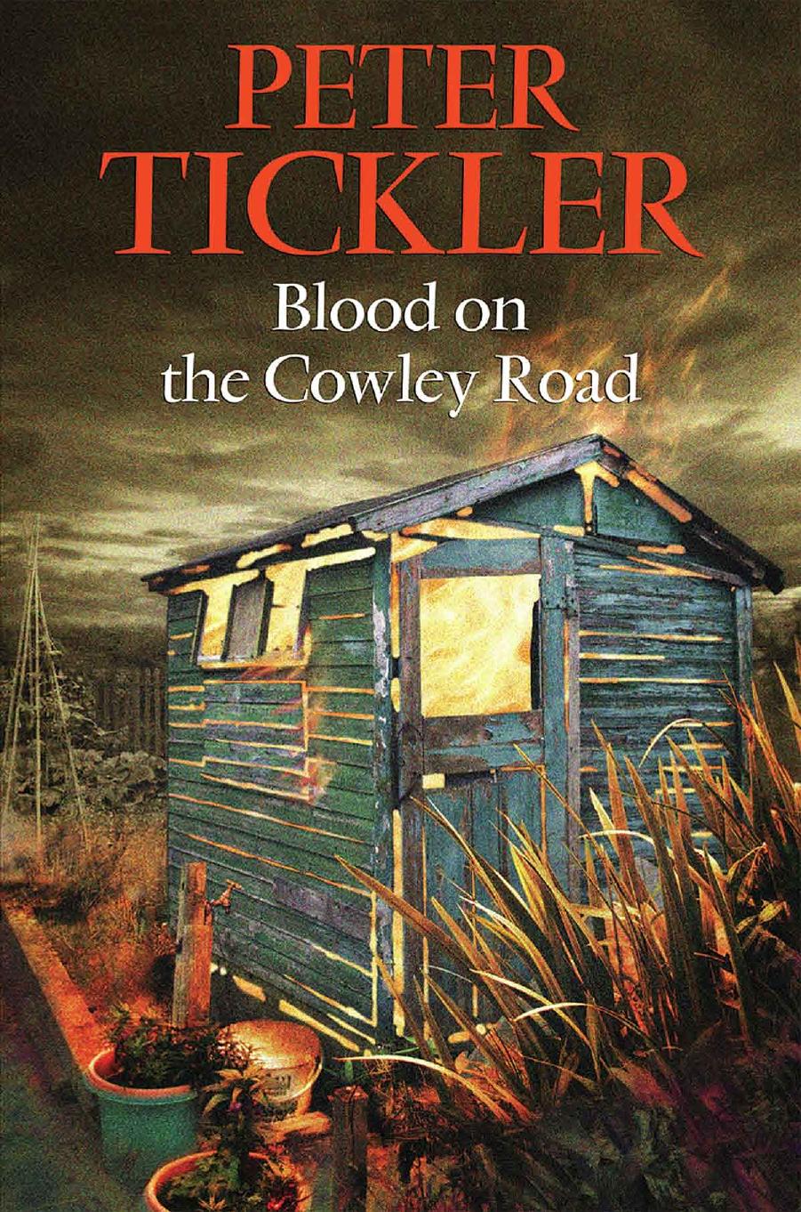 Blood On The Cowley Road Tickler Peter