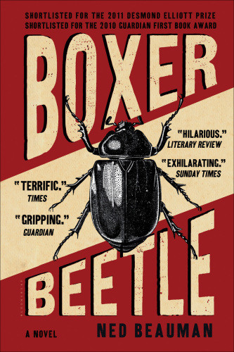 Boxer Beetle Ned Beauman