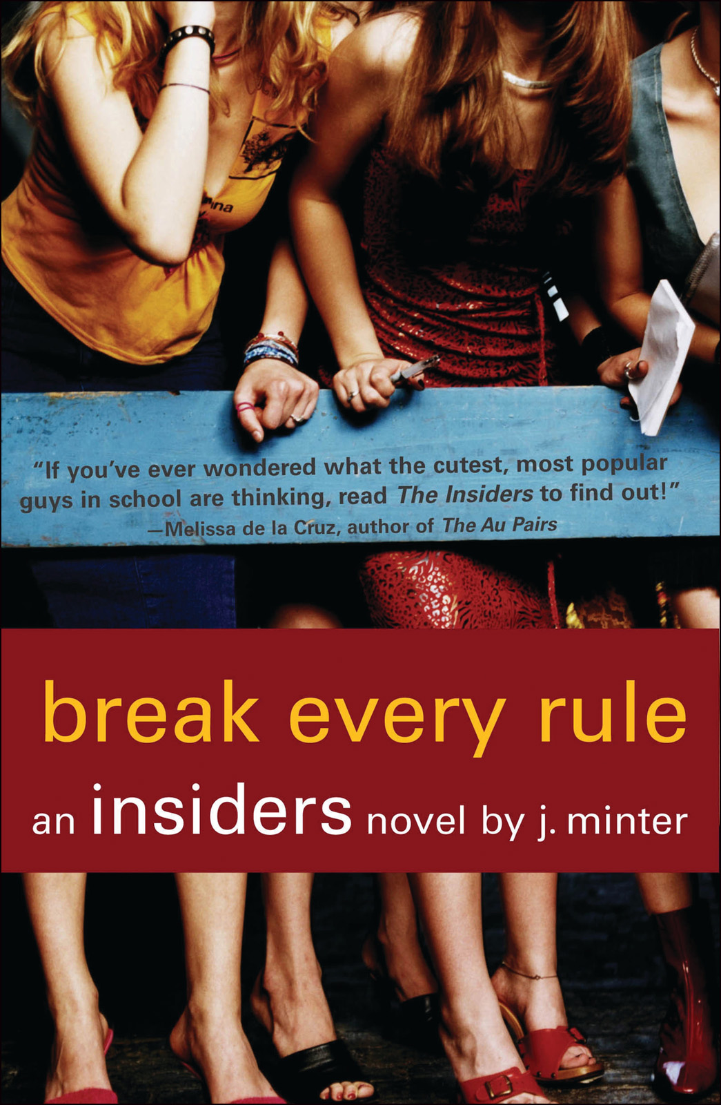 Break Every Rule Minter J