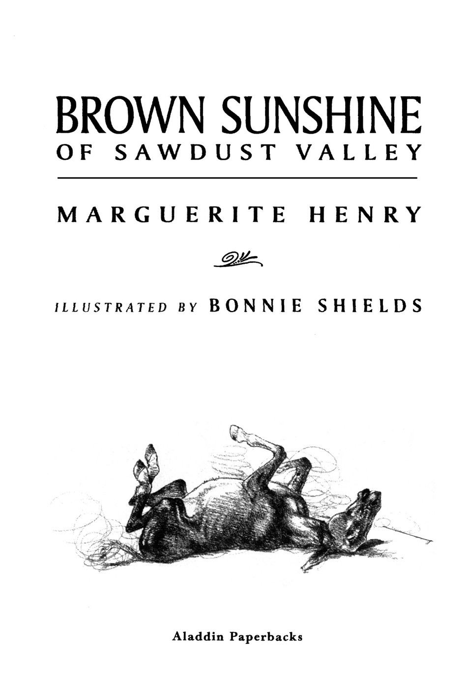 Brown Sunshine Of Sawdust Valley Henry Marguerite