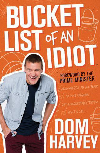 Bucket List Of An Idiot Harvey Dom