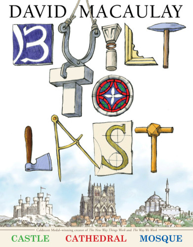 Built To Last David Macaulay