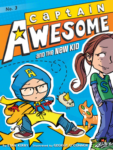 Captain Awesome And The New Kid Illustrated Kirby Stan
