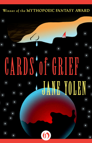 Cards Of Grief Jane Yolen
