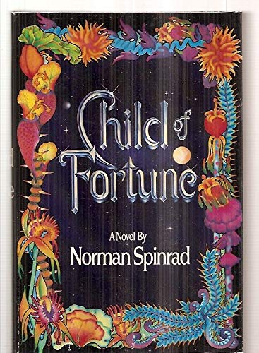 Child Of Fortune Spinrad Norman